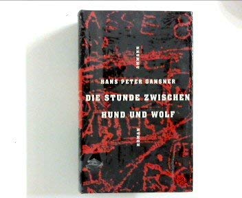 Die Stunde zwischen Hund und Wolf Books