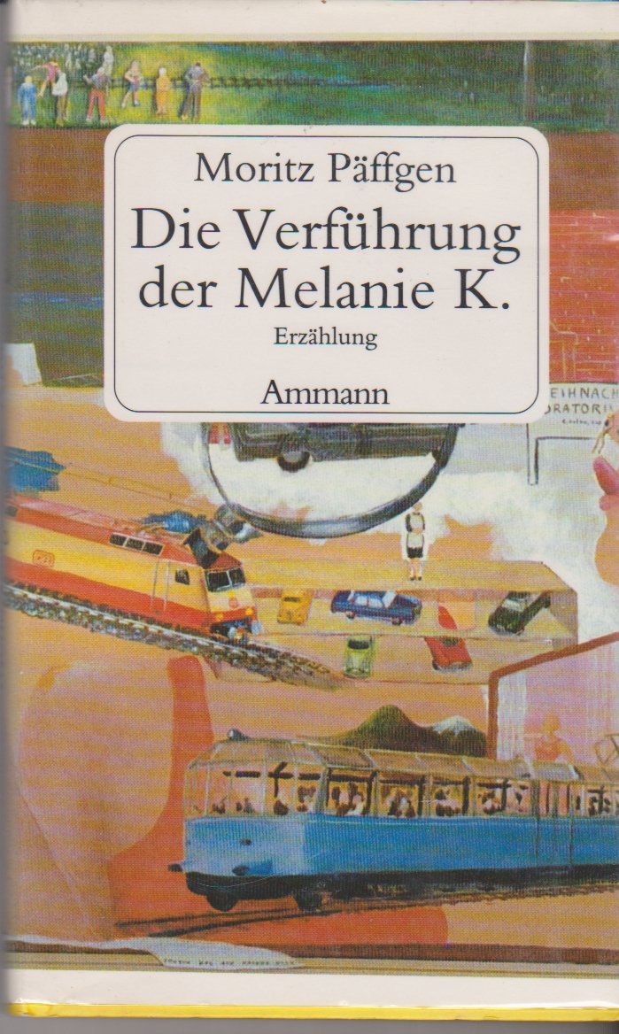 Die Verführung der Melanie K.: Erzählung Fiction