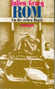Rom. Um die sieben Hügel Travelogues