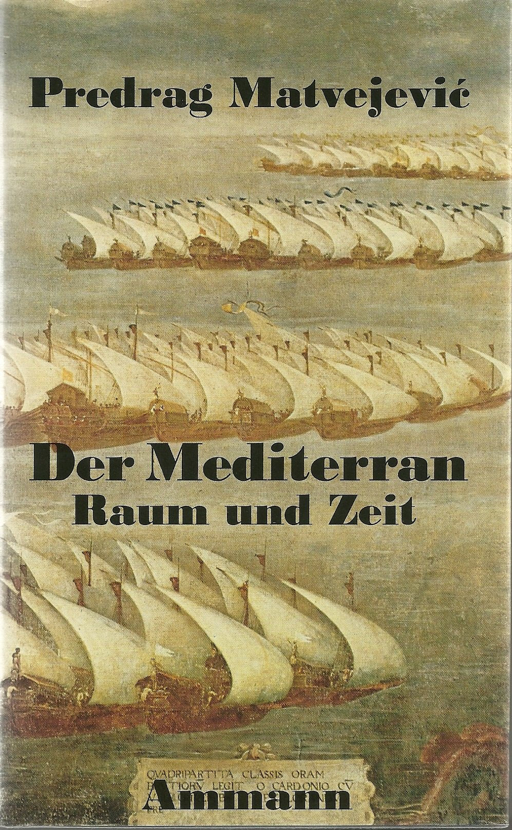 Der Mediterran: Raum und Zeit des Mittelmeerraums Contemporary literature