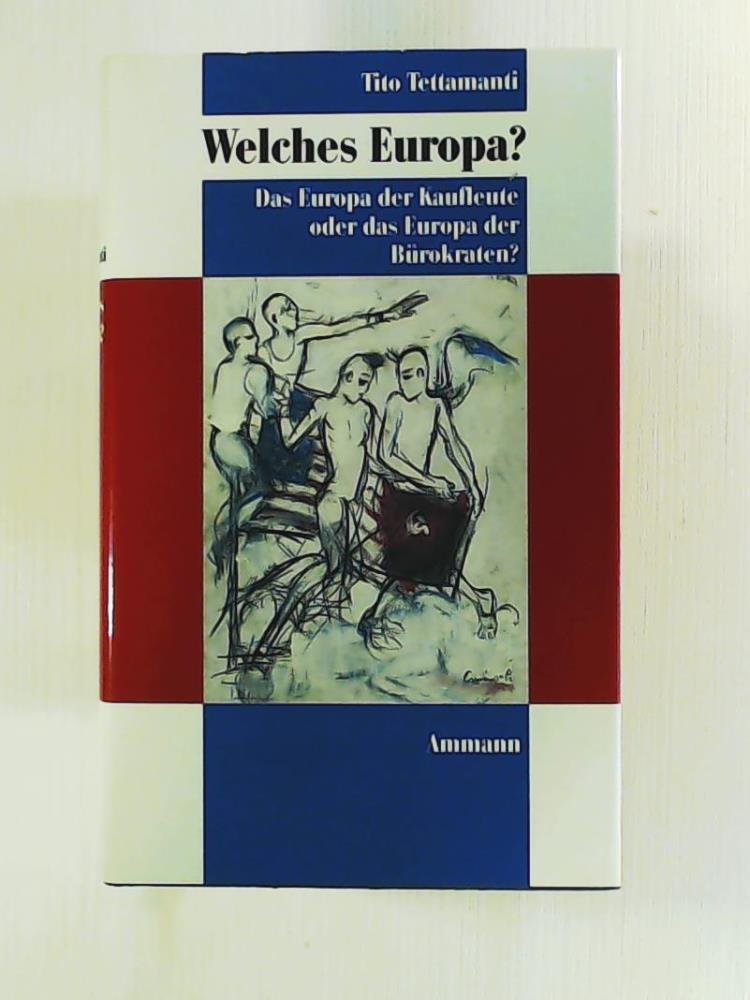 Welches Europa?. Das Europa der Kaufleute oder das Europa der Bürokraten? Business, Finance & Career