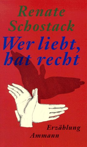 Wer liebt, hat recht: Erzählung Fiction