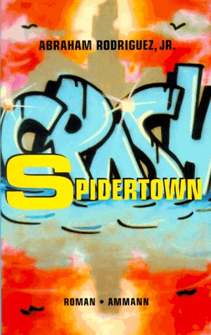 Spidertown: Roman Fiction Books
