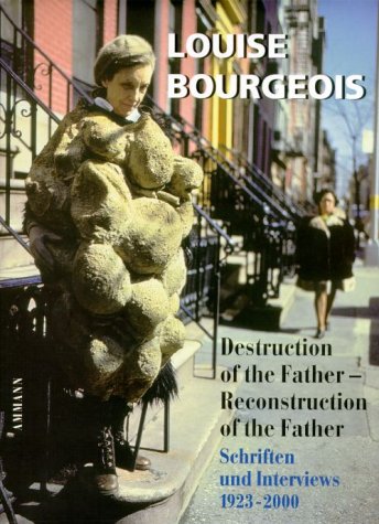 Destruction of the Father-Reconstruction of the Father: Schriften und Interviews 1923-2000 Film, Art & Culture