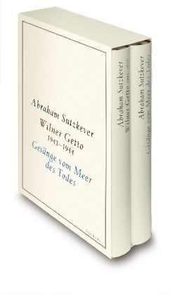 Wilner Diptychon (Wilner Getto 1941-1944 /Gesänge vom Meer des Todes): Prosa und Gedichte Contemporary literature