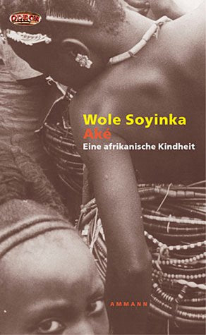 Aké - Jahre der Kindheit: Roman Contemporary literature