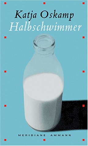 Halbschwimmer: Erzählungen Contemporary literature