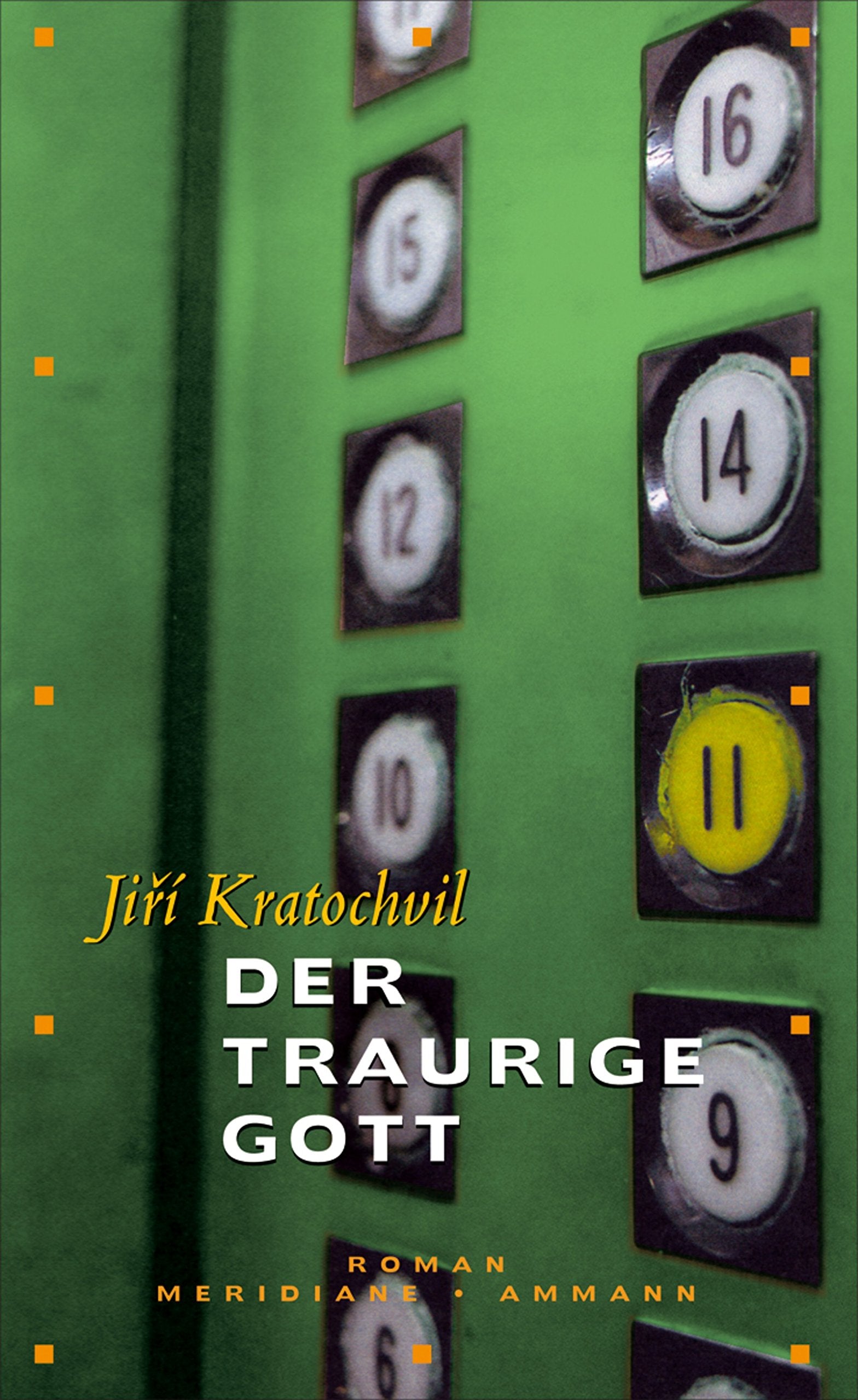 Der traurige Gott: Roman: Roman. Von der Darmstädter Jury als Buch des Monats Oktober 2005 ausgezeichnet Contemporary literature Books