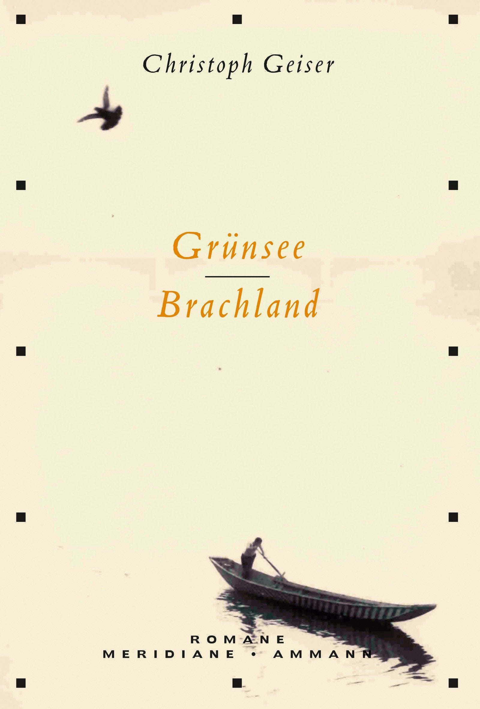 Grünsee - Brachland: Zwei Romane (Meridiane) Contemporary literature