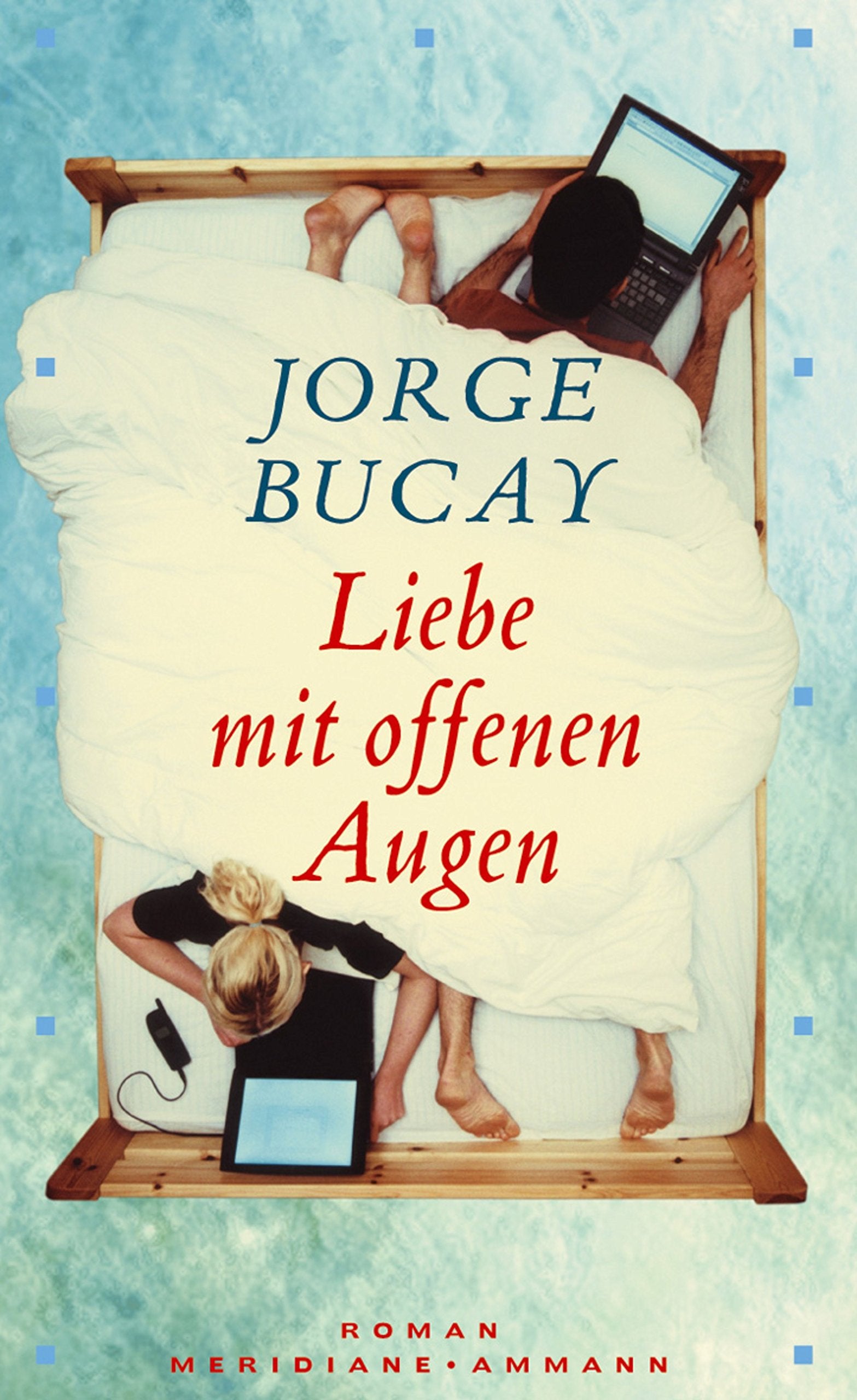 Liebe mit offenen Augen: Roman Contemporary literature