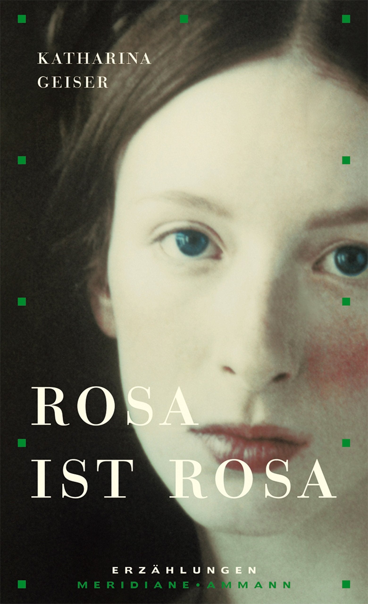 ROSA IST ROSA: Erzählungen (Meridiane) Contemporary literature