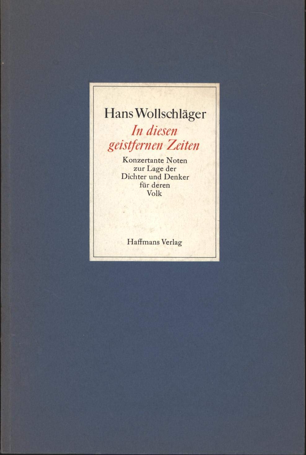 In diesen geistfernen Zeiten Books