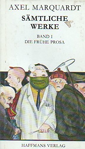 Sämtliche Werke I. Die frühe Prosa Books