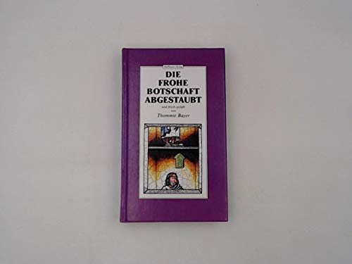 Die Frohe Botschaft - abgestaubt und frisch gefasst: 3 Kapitel: Jesus und die Jungs aus der Nachbarschaft - Jesus auf grosser Tour - Jesus und kein Ende Books