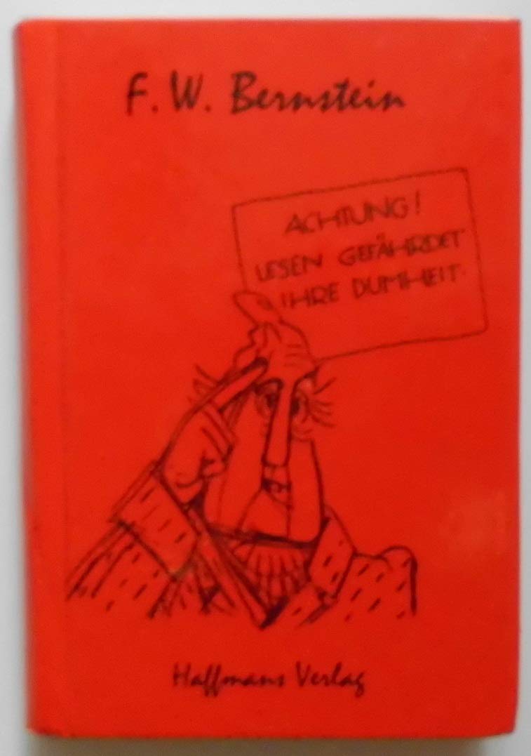 Achtung! Lesen gefährdet Ihre Dumheit Books