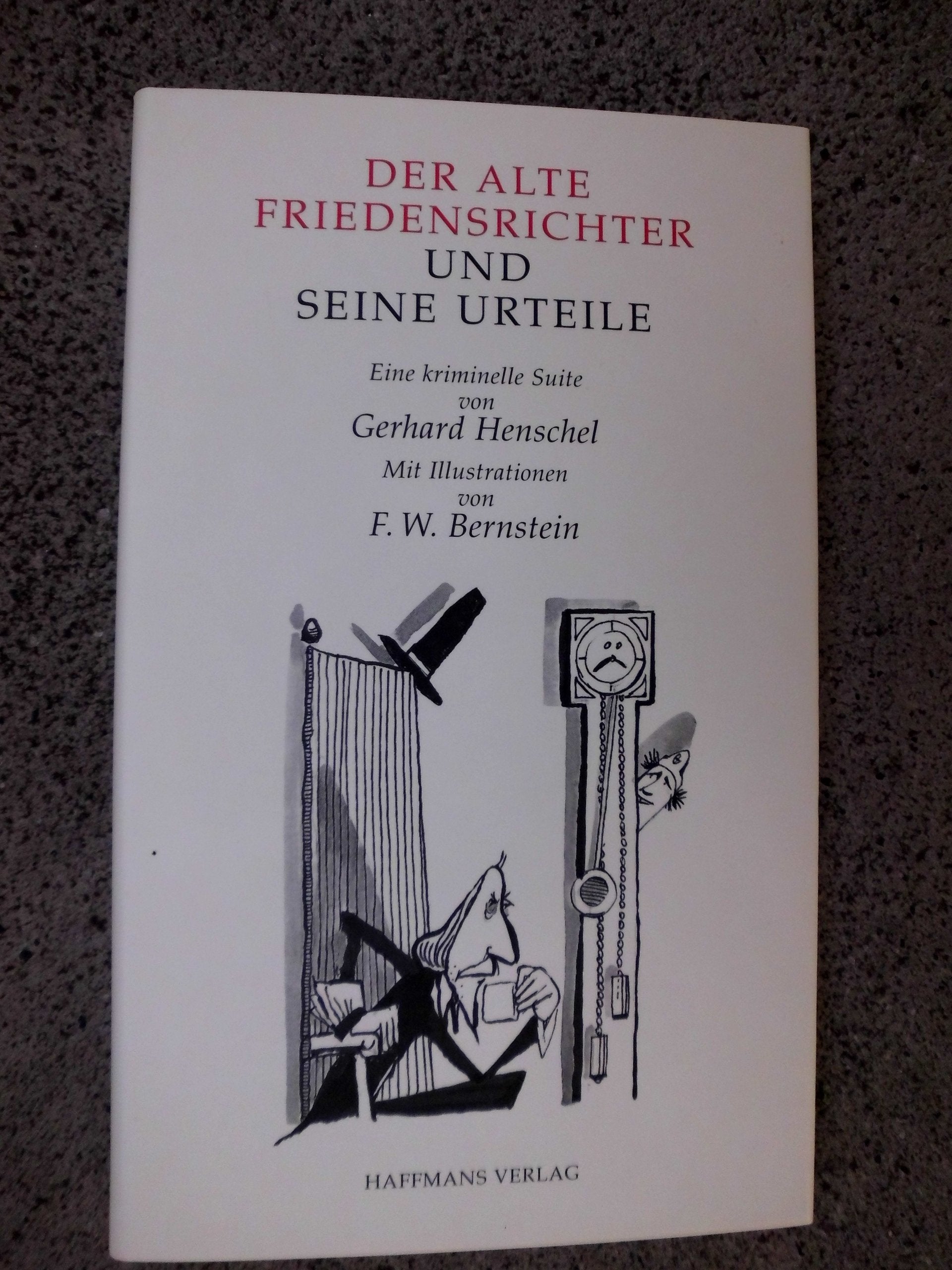Der alte Friedensrichter und seine Urteile Lifestyle