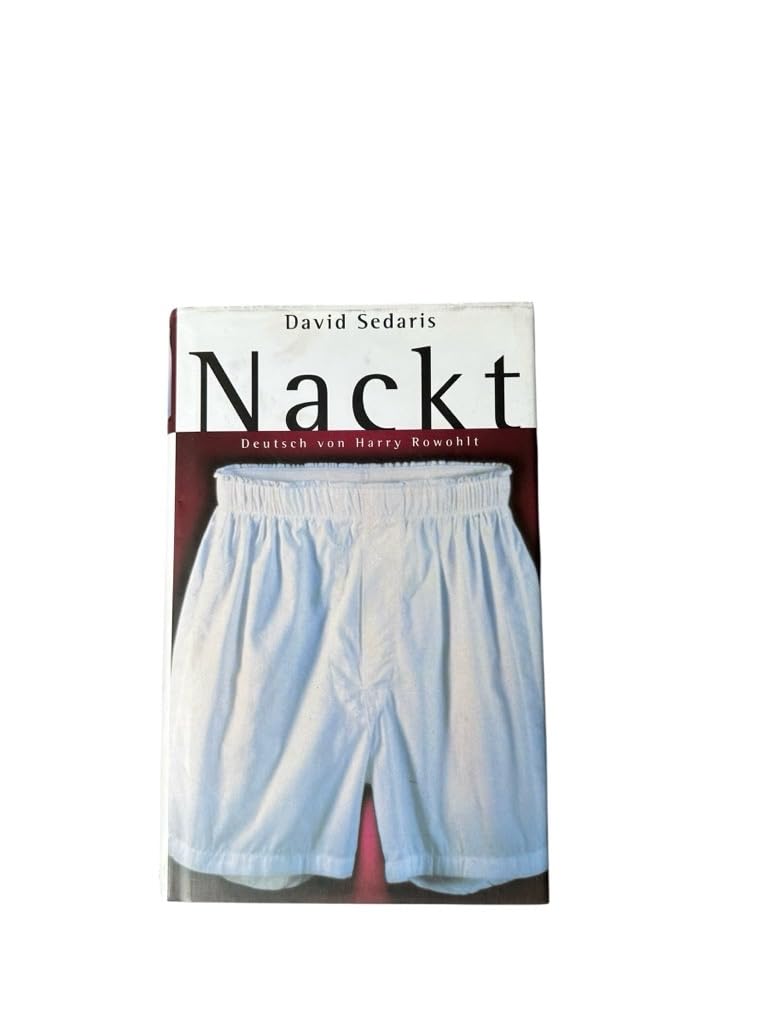 Nackt: Aus d. Amerikan. v. Harry Rowohlt Contemporary literature