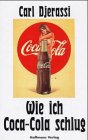 Product Image: Wie ich Coca-Cola schlug