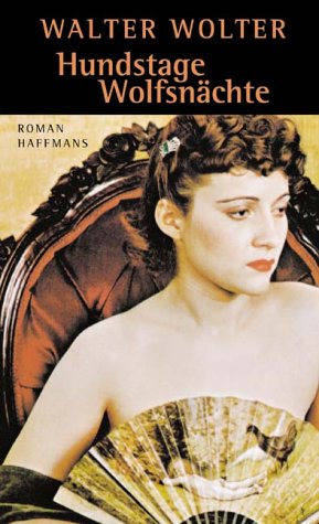 Hundstage, Wolfsnächte: Roman Contemporary literature Books