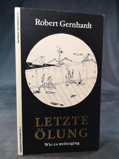 Letzte Ölung II. Ausgesuchte Satiren. Zweiter Teil book