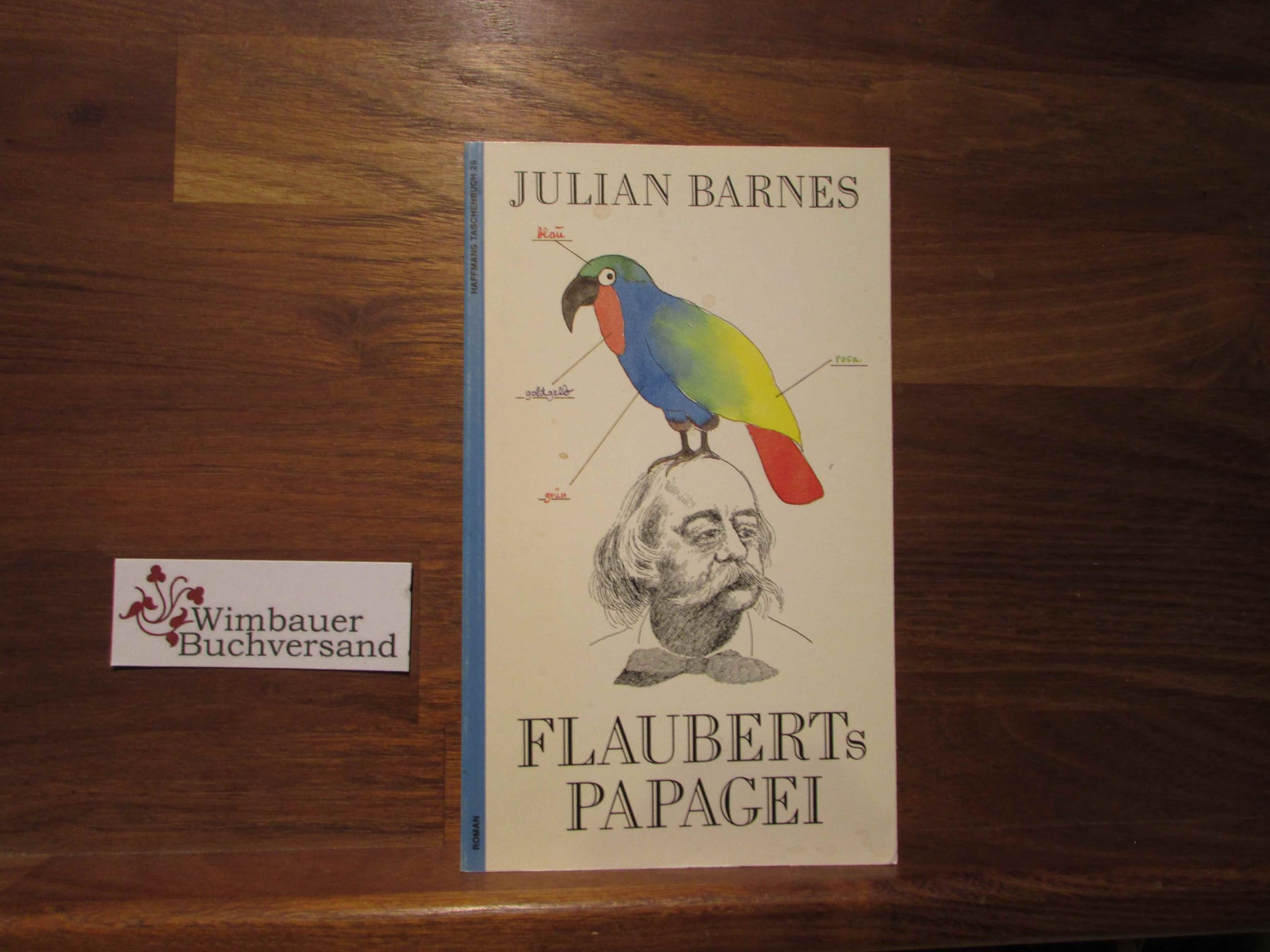 Flauberts Papagei. Roman Contemporary literature