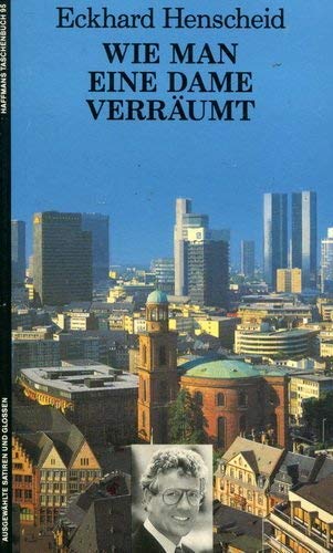 Wie man eine Dame verräumt. Ausgewählte Satiren und Glossen 1969-1990, 3. Folge Books