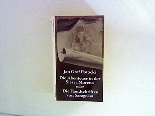 Die Abenteuer in der Sierra Morena oder Die Handschriften von Saragossa: Roman Classics