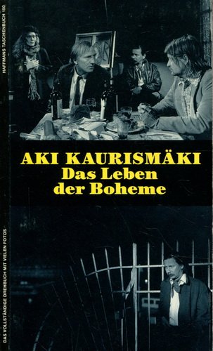 Das Leben der Boheme. Drehbuch mit Fotos Film, Art & Culture