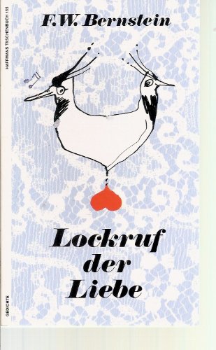 Lockruf der Liebe. Gedichte Books