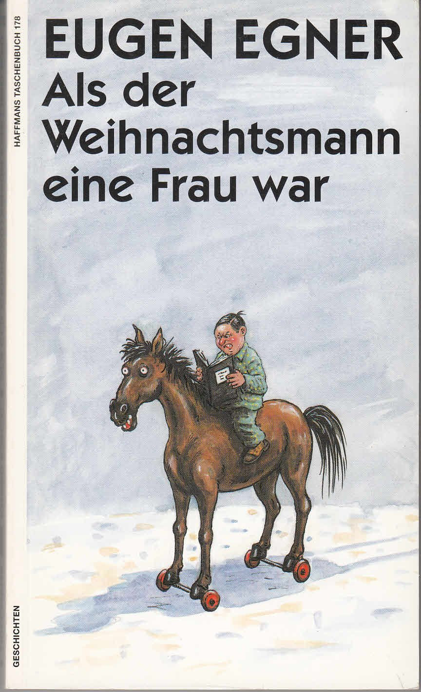 Als der Weihnachtsmann eine Frau war: Und andere erstaunliche Geschichten (HaffmansTaschenBuch) Contemporary literature