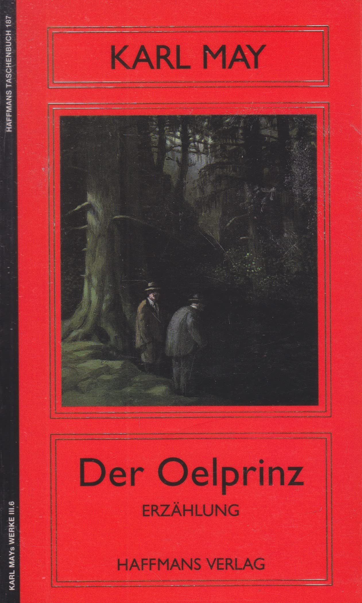 Der Oelprinz: Abt. III: Erzählungen für die Jugend Professional & Reference Books