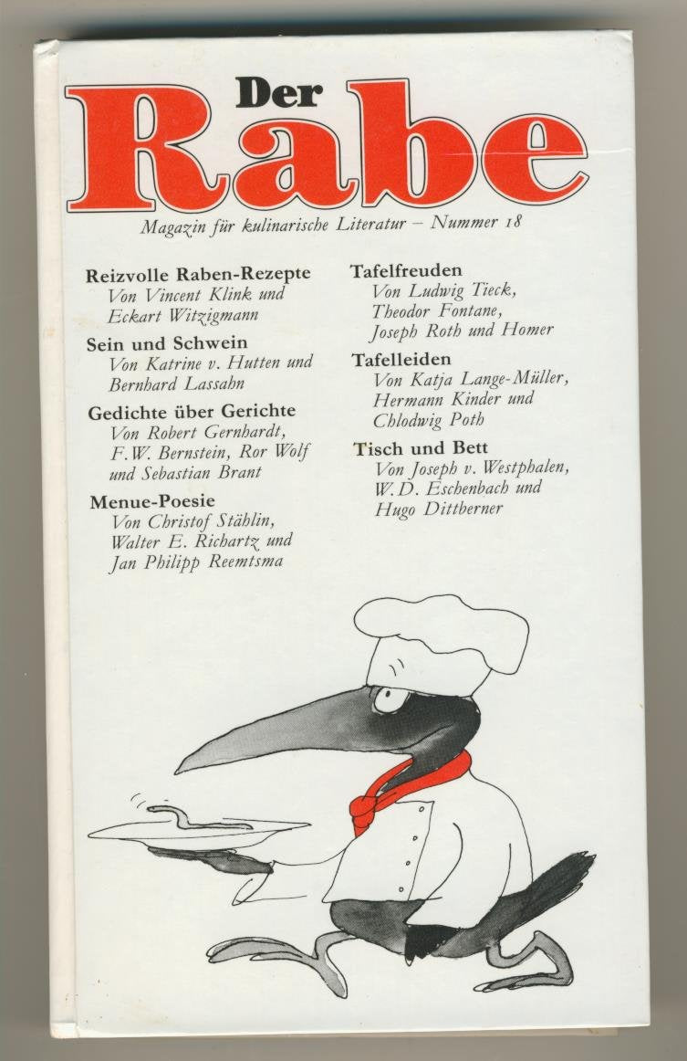 Der Rabe XVIII. Magazin für jede Art von Literatur. Der kulinarische Rabe Books