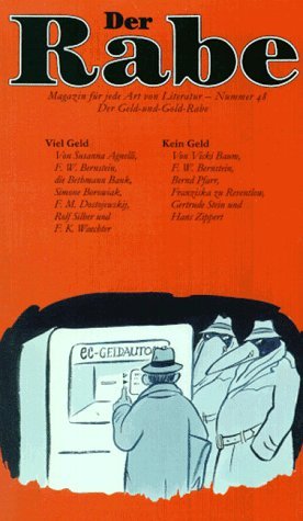 Der Rabe, Nr.48, Der Geld-und-Gold-Rabe Business, Finance & Career