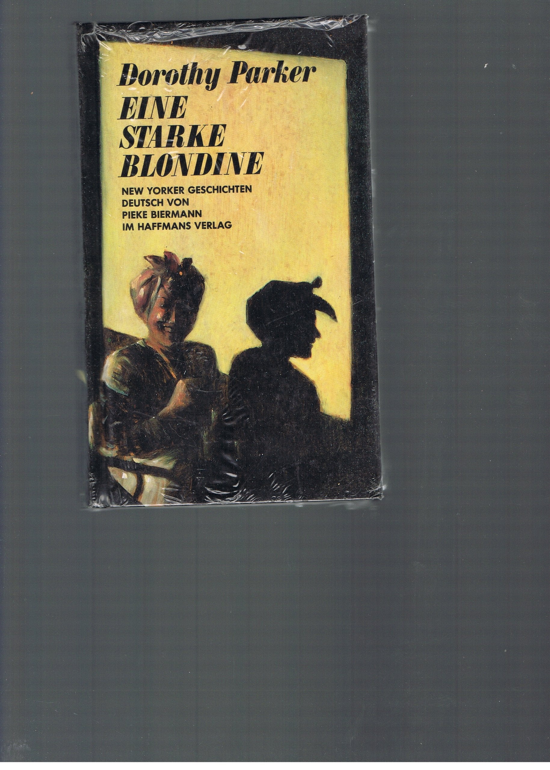 Eine starke Blondine. New Yorker Geschichten Books