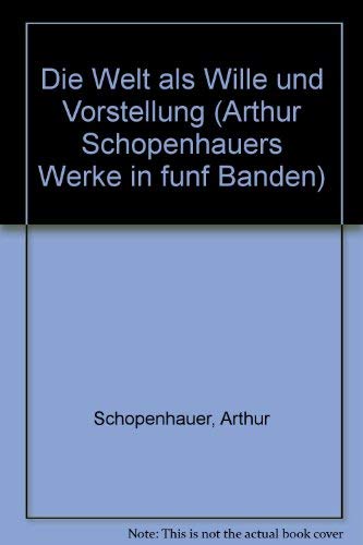 Die Welt als Wille und Vorstellung I Philosophy
