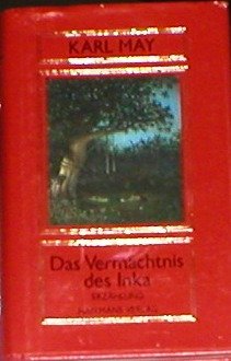 Das Vermächtnis des Inka. (KMW Abt. III/5) Books