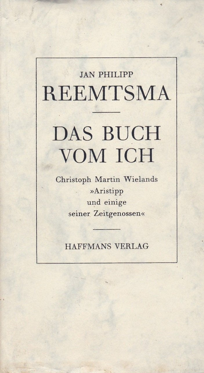 Das Buch vom Ich: Christoph Martin Wielands "Aristipp und einige seiner Zeitgenossen" Professional & Reference Books