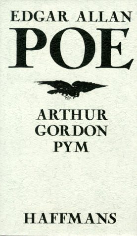 Umständlicher Bericht des Arthur Gordon Pym von Nantucket. Roman (Gesammelte Werke in 5 Bänden, Band 4) Classics