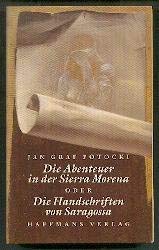Die Abenteuer in der Sierra Morena oder Die Handschriften von Saragossa Classics