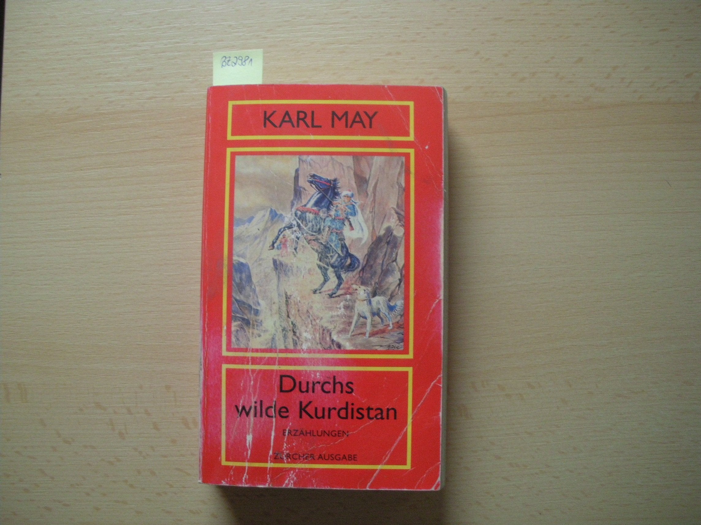 KARL MAY Züricher Ausgabe Orientband 4 Durchs wilde Kurdistan Books