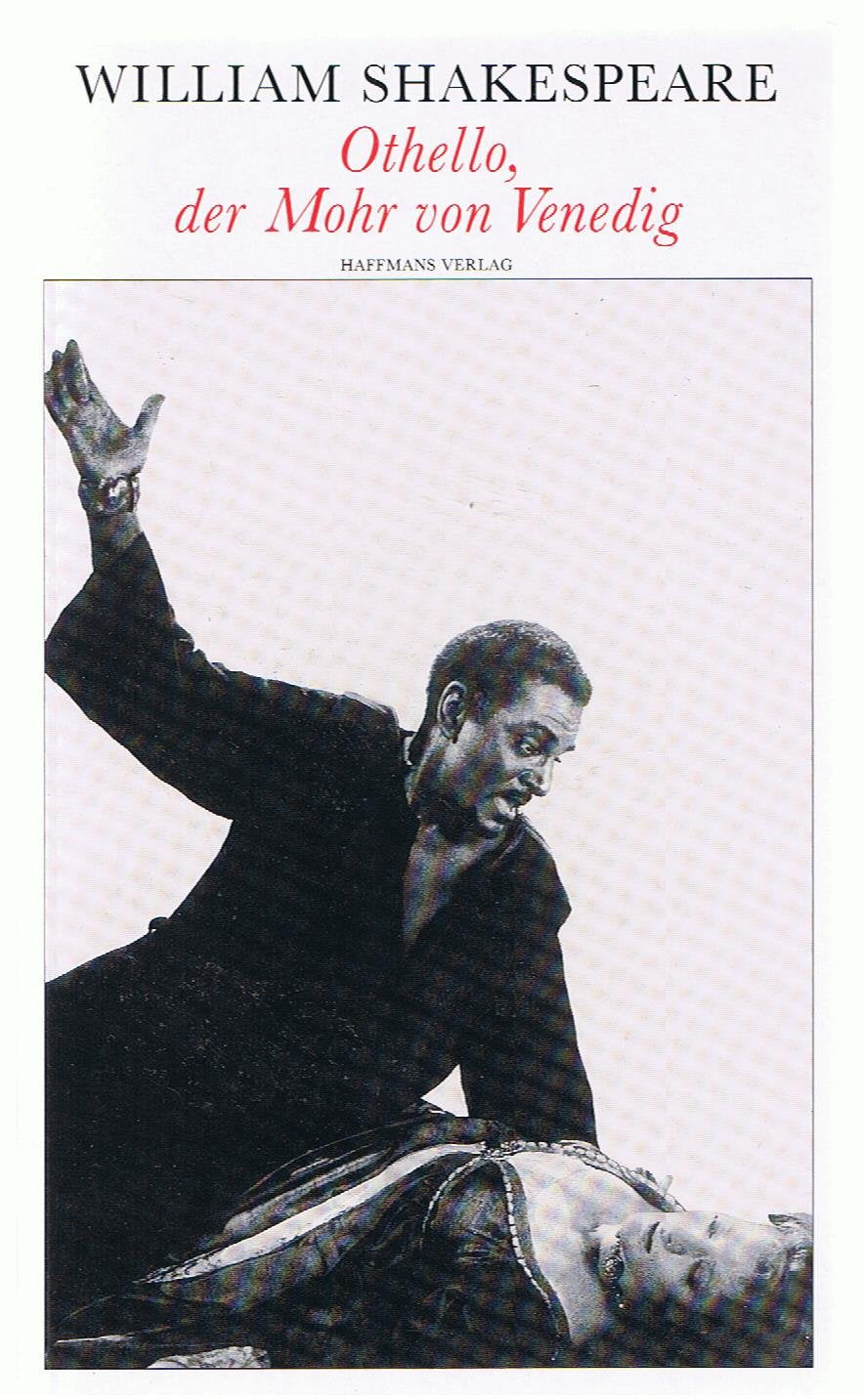 Othello, der Mohr von Venedig (Theatralische Werke in 21 Einzelbänden, Bd.18) Drama