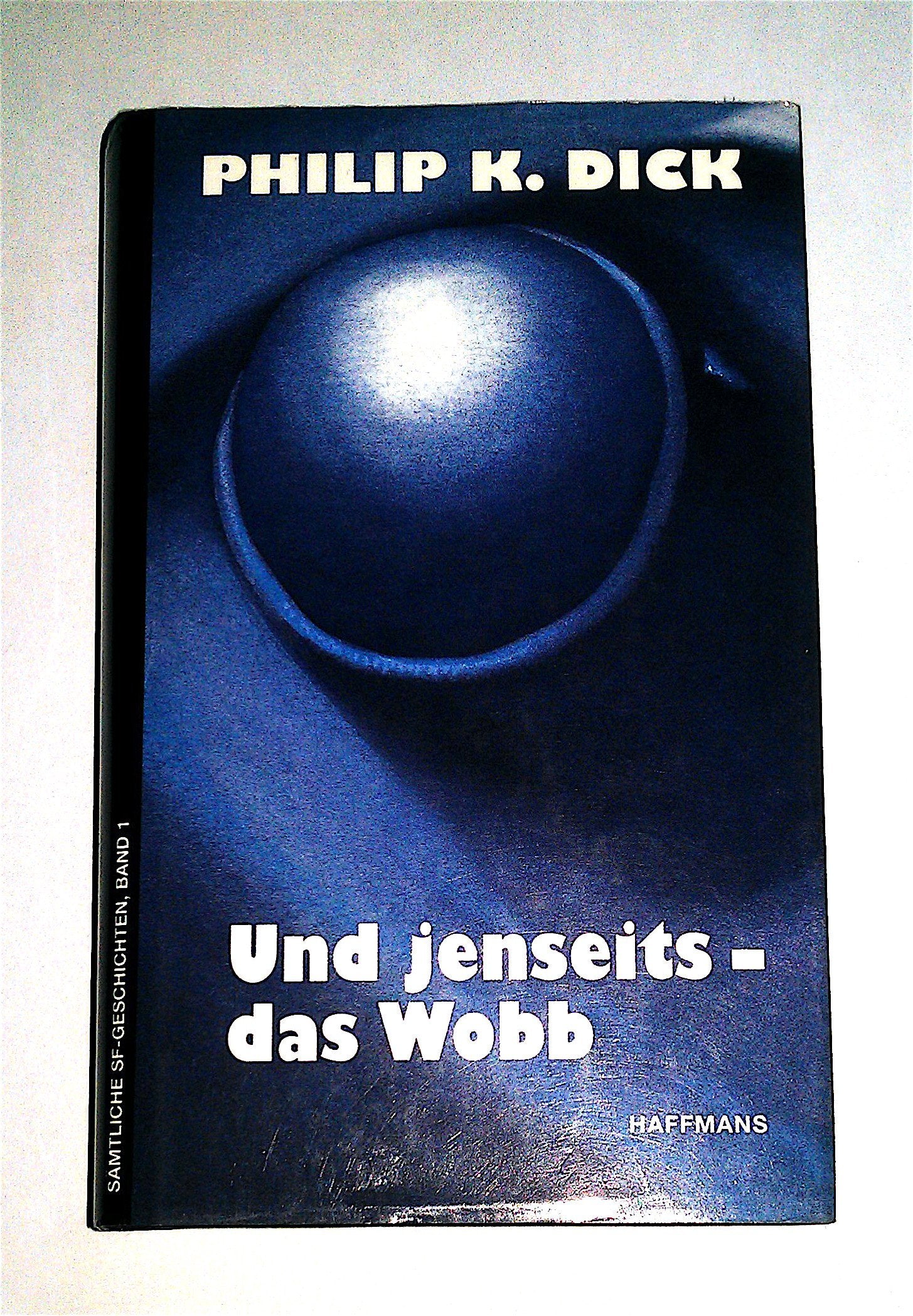 Und jenseits - das Wobb: SF-Geschichten Fantasy & Sci-Fi