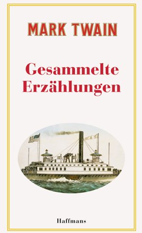 Gesammelte Erzählungen: us d. Amerikan. Fiction
