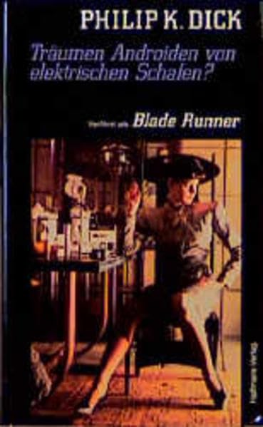 Träumen Androiden von elektrischen Schafen: Verfilmt als Blade Runner: Verfilmt als Blade Runner. Roman (Haffmans' Entertainer) Fantasy & Sci-Fi