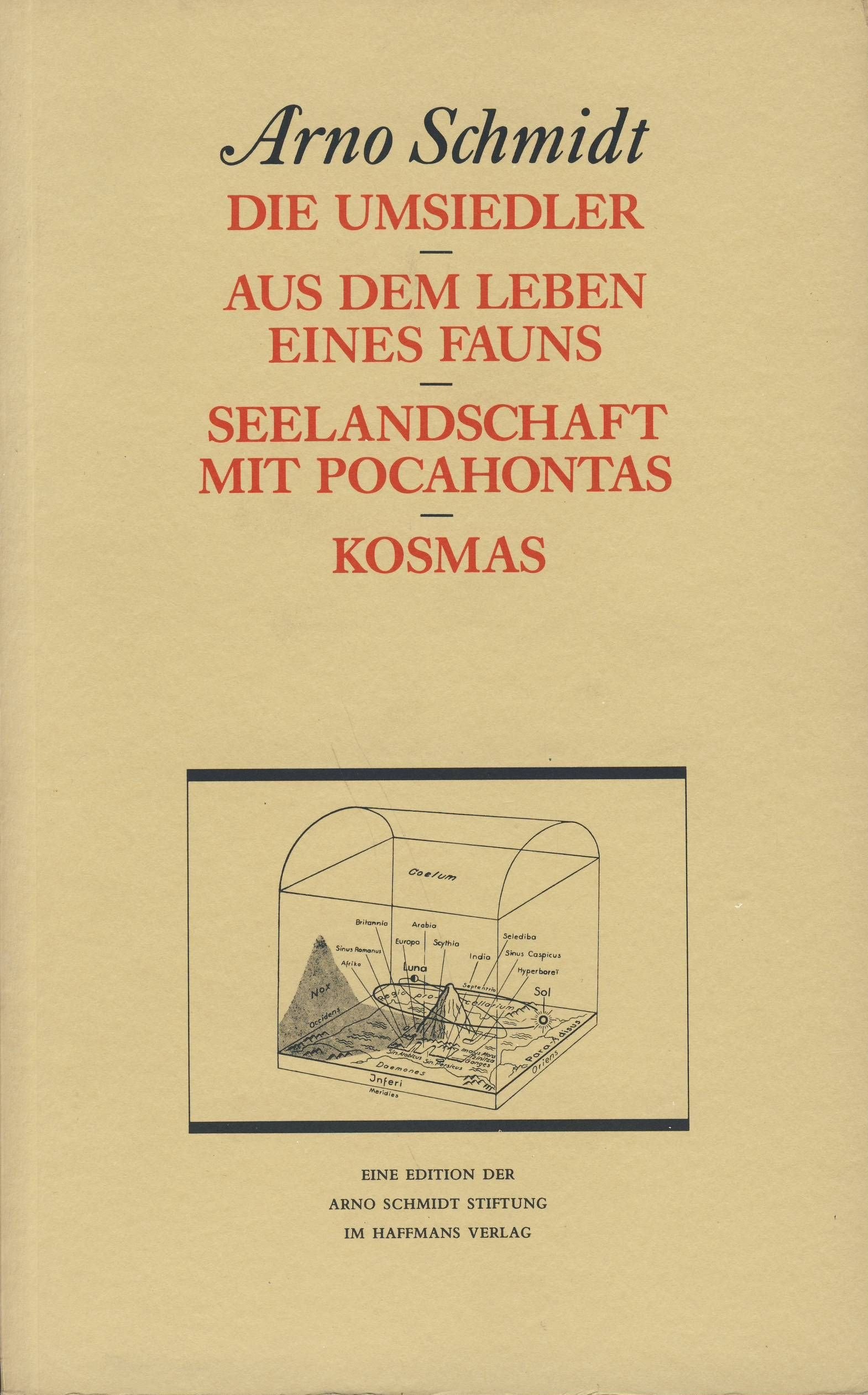 Die Umsiedler - Aus dem Leben eines Faun - Seelandschaft mit Pocahontas - Kosmas. Books