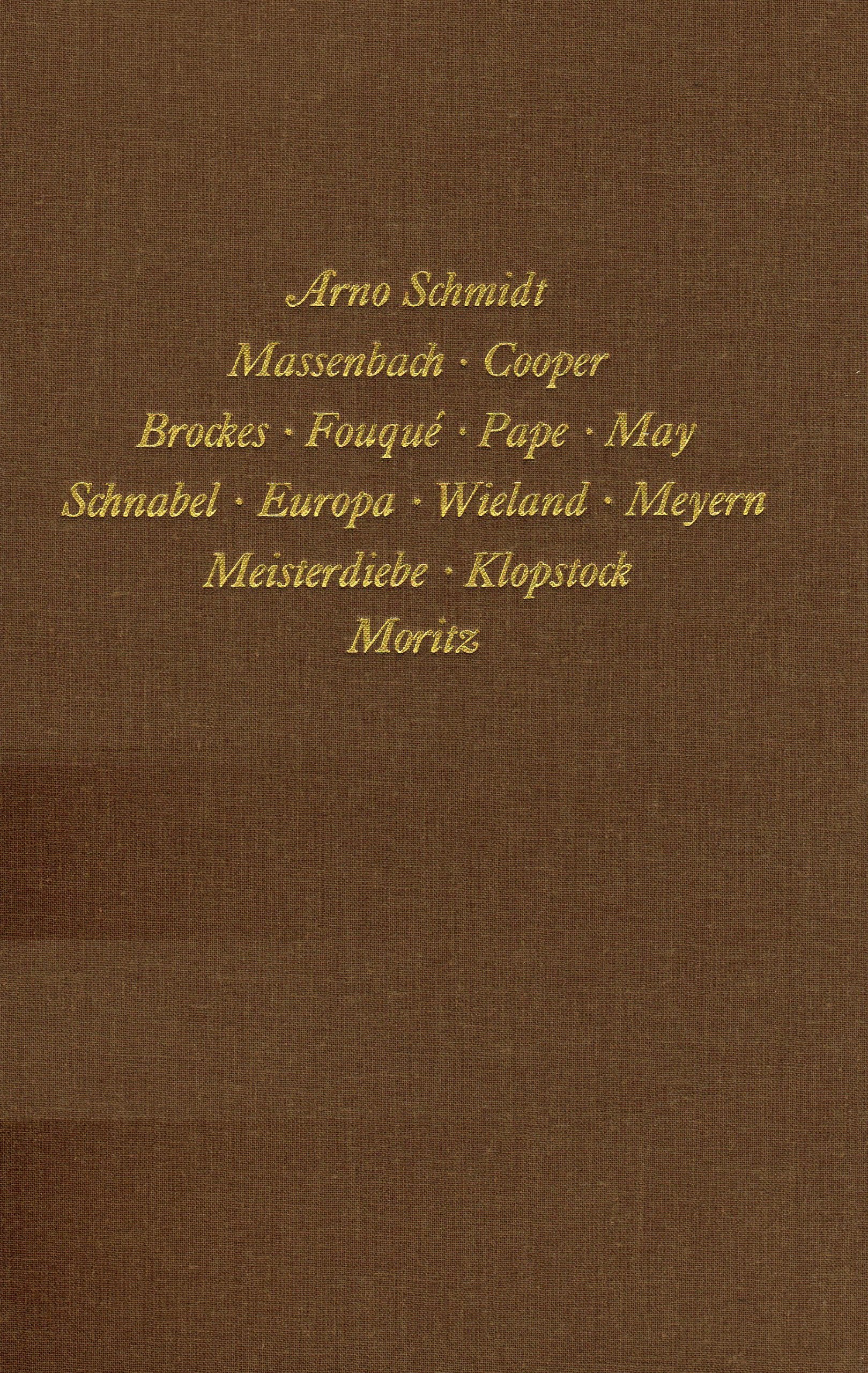 Werke, Bargfelder Ausgabe, Werkgr.2, 3 Bde. Ln, Bd.1, Massenbach, Cooper, Brockes, Fouque, Pape, May, Schnabel, Europa, Wieland, Meyern, Meisterdiebe, Klopstock, Moritz Politics & Society Books