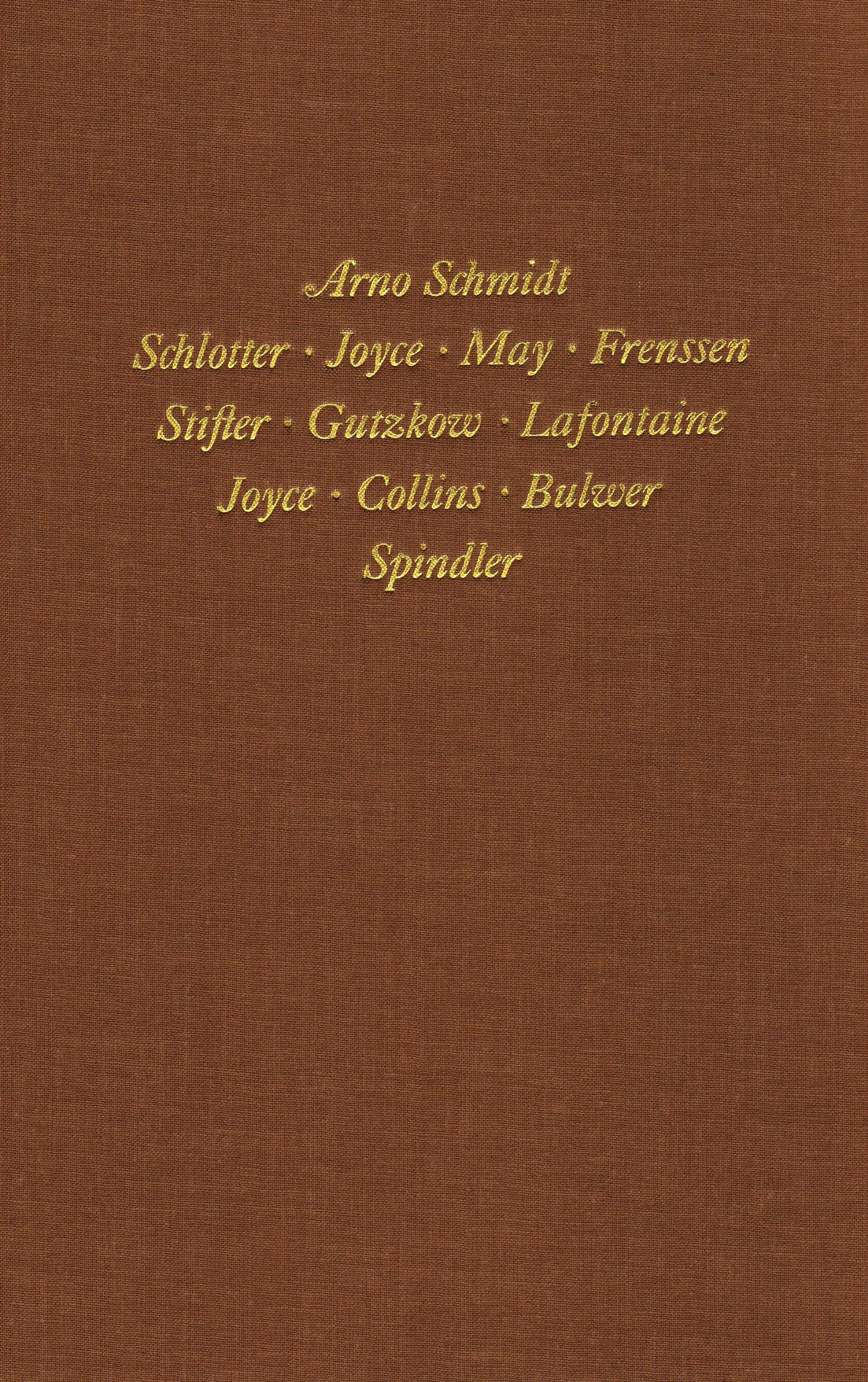 Werke, Bargfelder Ausgabe, Werkgr.2, 3 Bde. Ln, Bd.3, Schlotter, Joyce, May, Frenssen, Stifter, Gutzkow, Lafontaine, Joyce, Collins, Bulwer, Spindler Books