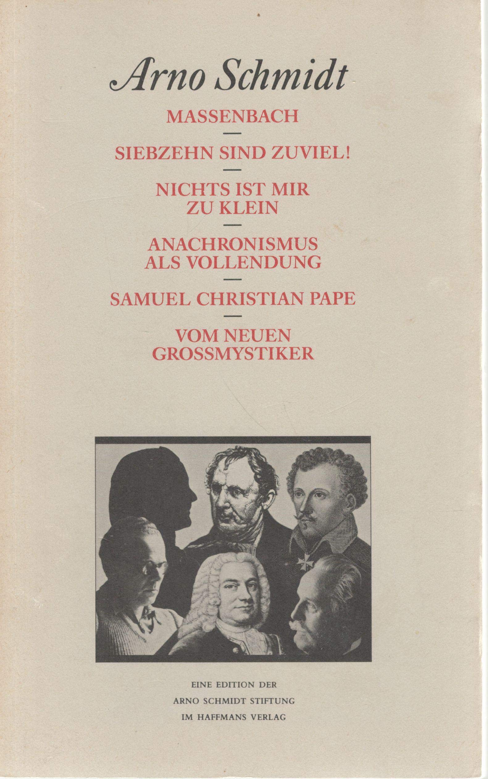 Bargfelder Ausgabe Werkgruppe 2 Dialoge Studienausg. Band 1/1 , Massenbach /Siebzehn sind zuviel /Nichts ist mir zu klein ...... (Edition der Arno Schmidt Stiftung) Books