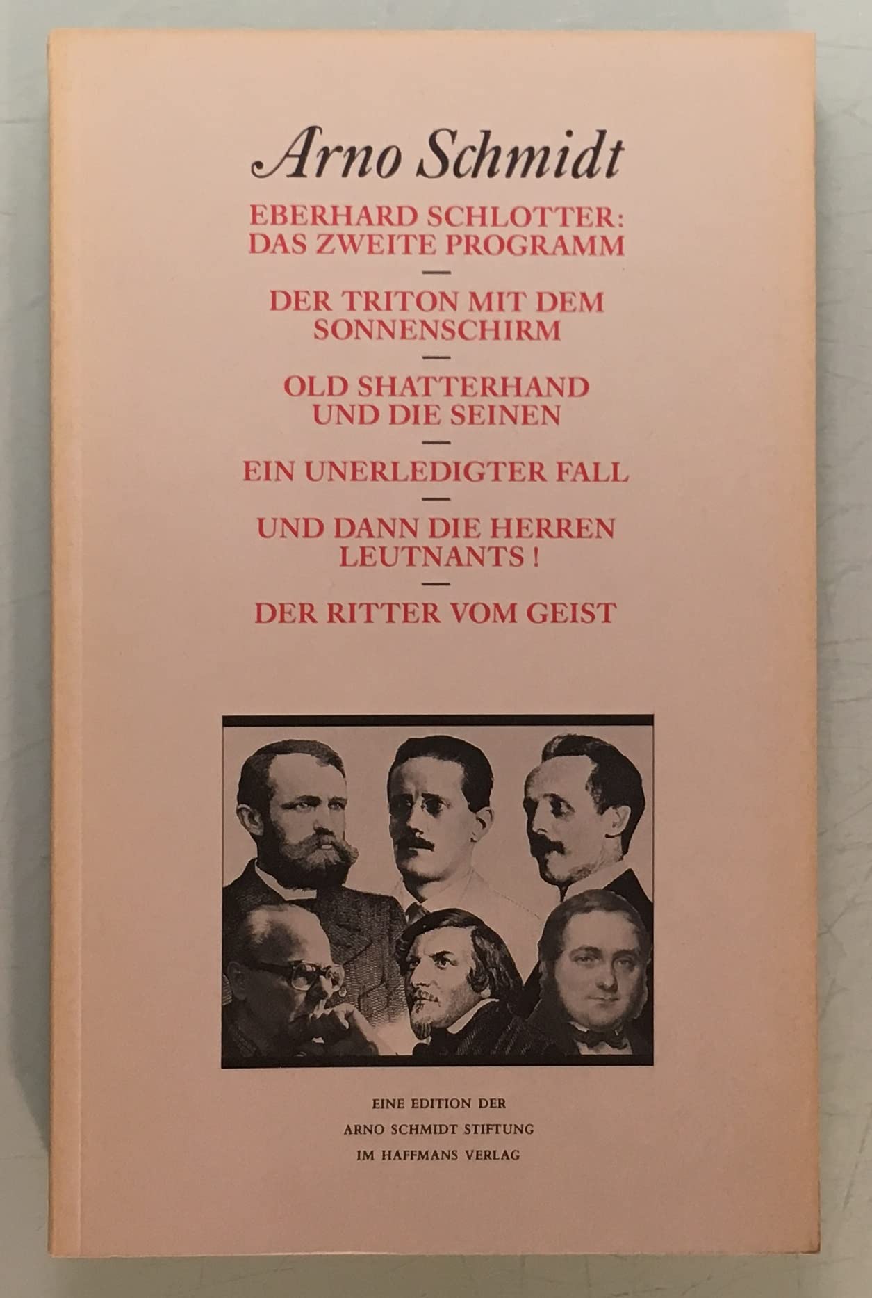 Bargfelder Ausgabe Werkgruppe 2 - Dialoge - Studienausgabe 3/1 Eberhard Schlotter:Das zweite Programm, der Trton mit dem Sonnenschirm, Old Shatterhand und die seinen, Ein unerle..... (Eine Edition der Arno Schmidt Stiftung) Books