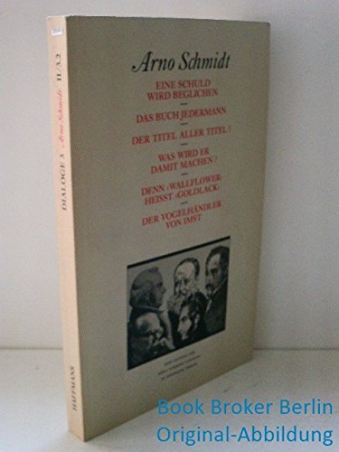 Bargfelder Ausgabe - Werkgruppe 2 - Dialoge, Studienausgabe 3/2 (Eine Edition der Arno Schmidt Stiftung) Books
